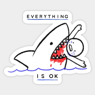 Everything is OK Sticker